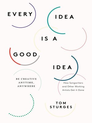 Every Idea Is a Good Idea - ebook